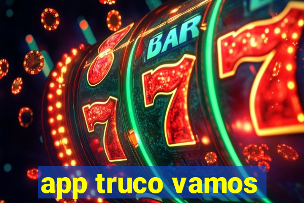 app truco vamos